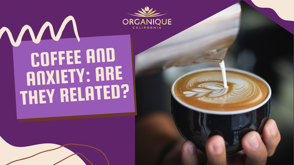 Coffee and Anxiety: Are they Related?